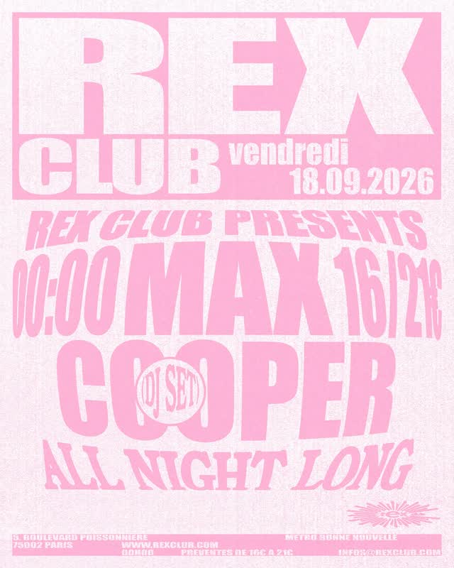 Rex Club Presents: Max Cooper (djset) all night long