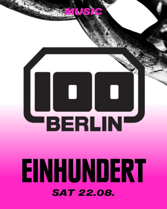 Einhundert: Summer Festival Closing Party