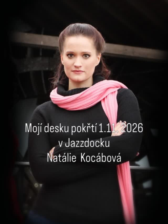 Moje nové album pokřtí Natálie Kocábová