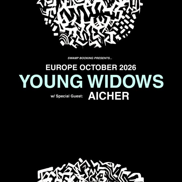 YOUNG WIDOWS & special guest AICHER