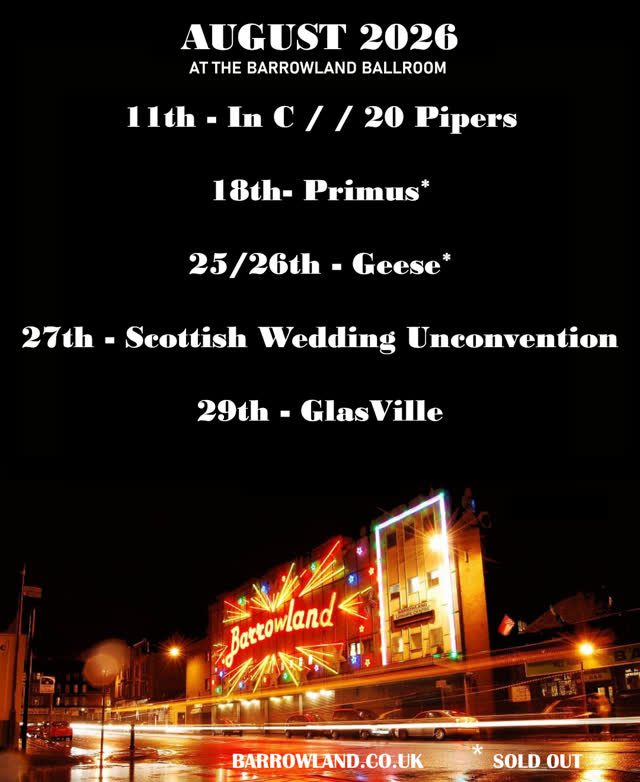 August & September at the Barrowland Ballroom