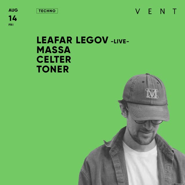 Leafar Legov at VENT