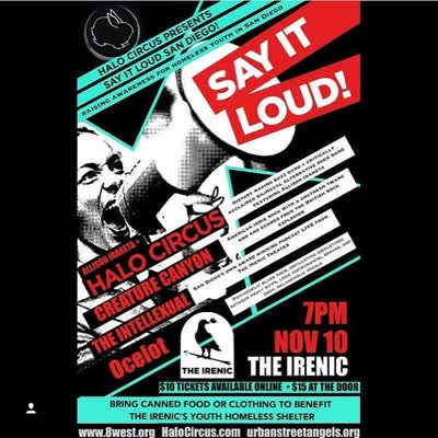 Halo Circus Presents Say It Loud San Diego!