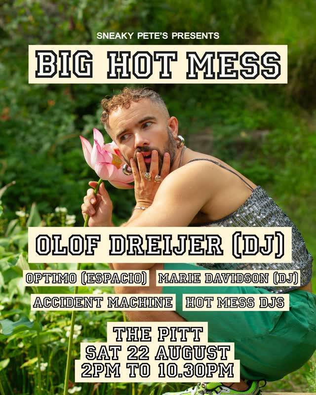 OLOF DREIJER plays BIG HOT MESS