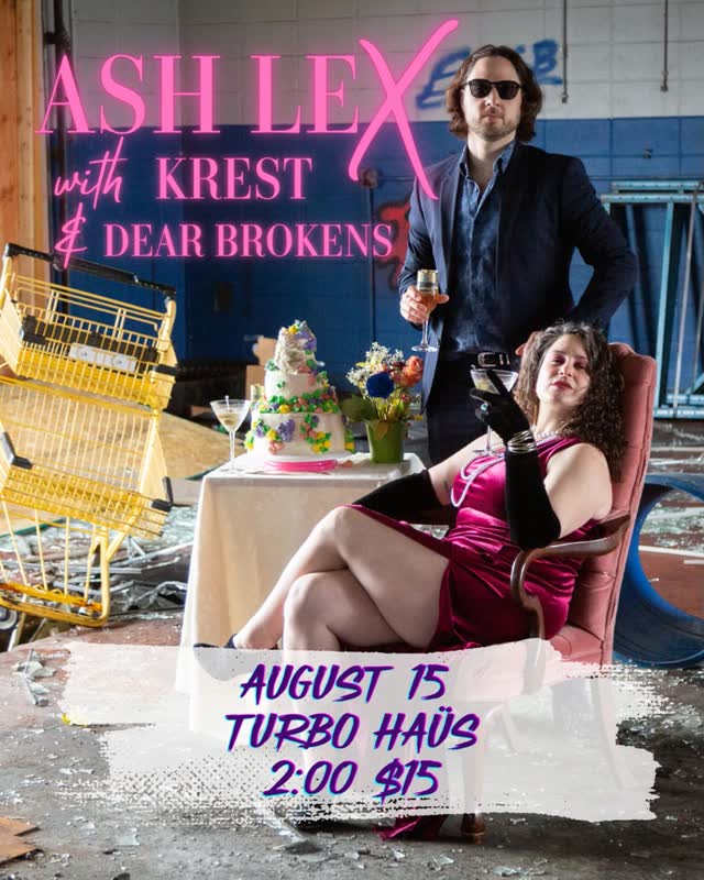 AshLex with Krest and Dear Broken's at Turbo Haus