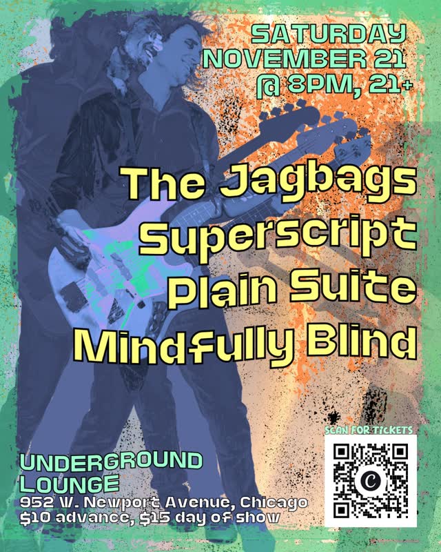 The Jagbags, Superscript, Plain Suite, Mindfully Blind