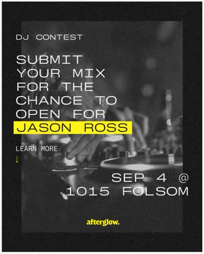 Afterglow DJ Contest: Supporting Jason Ross