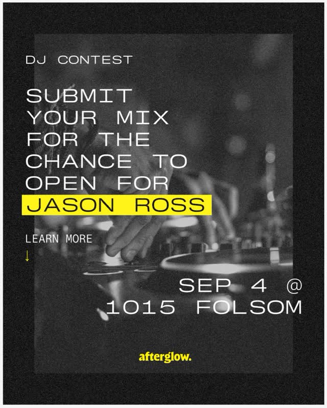 Afterglow DJ Contest: Supporting Jason Ross