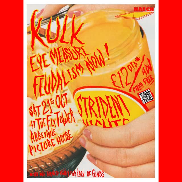 KULK EYE MEASURE FEUDALISM NOW! STRIDENT