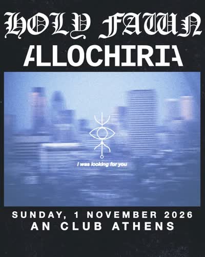 HOLY FAWN & Allochiria live in Greece