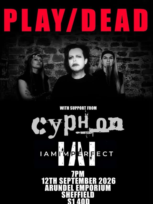 COMING UP | Play Dead, Iamimperfect, Cyphon