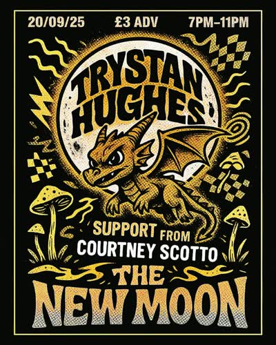 JUST ANNOUNCED! @trystanhughes will be headlining The New Moon supported by @courtneyscotto