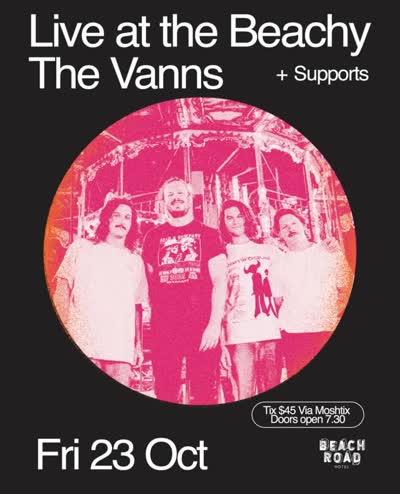 @thevannsband are gracing the stage at @beachroadbondi on the 23rd of Oct 🚀🎸 tickets on sale now!