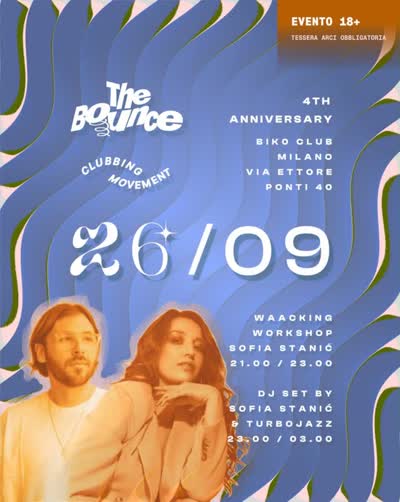 THE BOUNCE - 4th Anniversary con @sofia_stanic_ & @turbojazz
