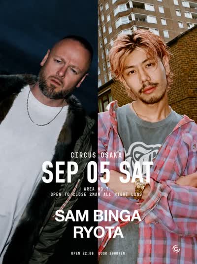 -SAM BINGA × RYOTA- 2-Man All Night Long
