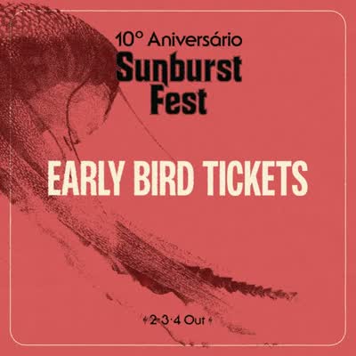 Sunburst 10th Anniversary Festival Ticket Sale