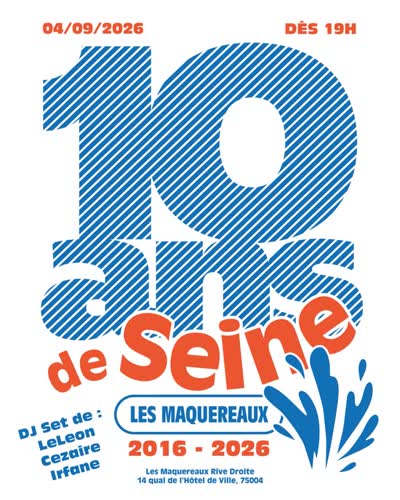 10 ans de Seine, ça se fête non ?