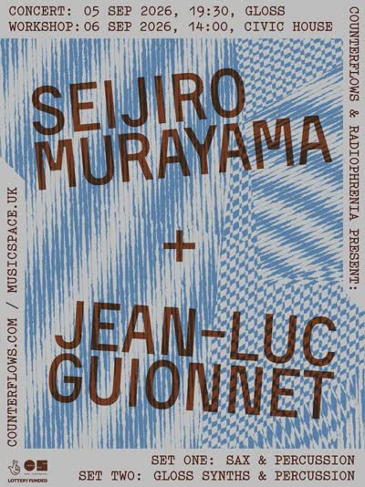 Seijiro Murayama and Jean-Luc Guionnet duo show