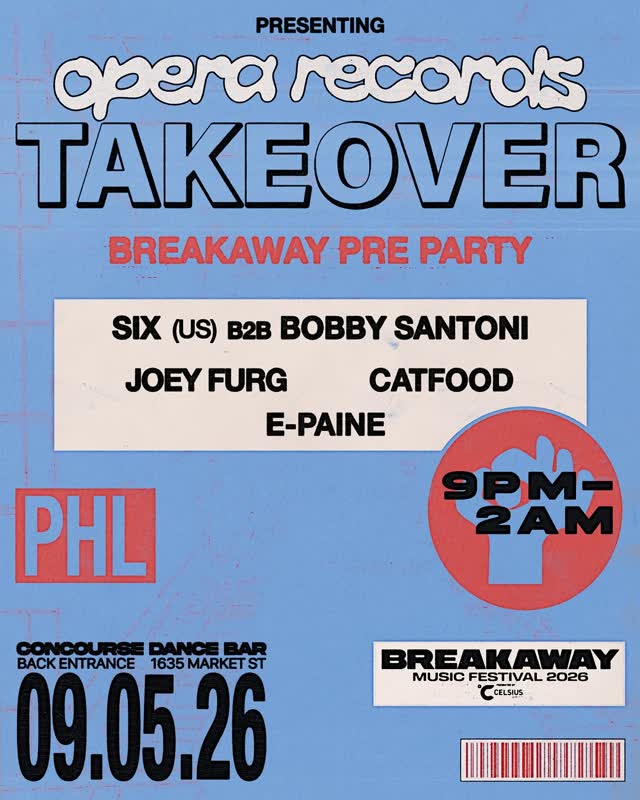 Opera Records x Breakaway Philly House Music Night