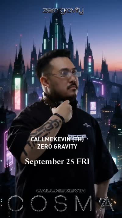Zero Gravity: CALLMEKEVIN(TH)