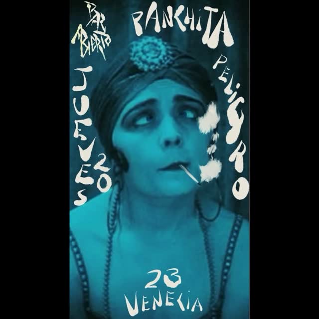 Panchita Peligro @ Venecia