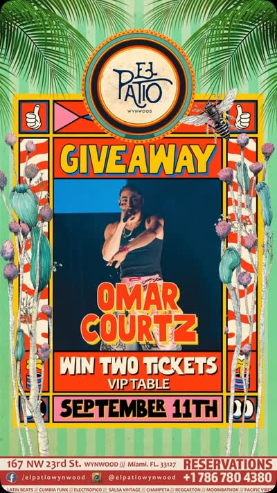 GIVEAWAY ALERT: Omar Courtz Live at El Patio