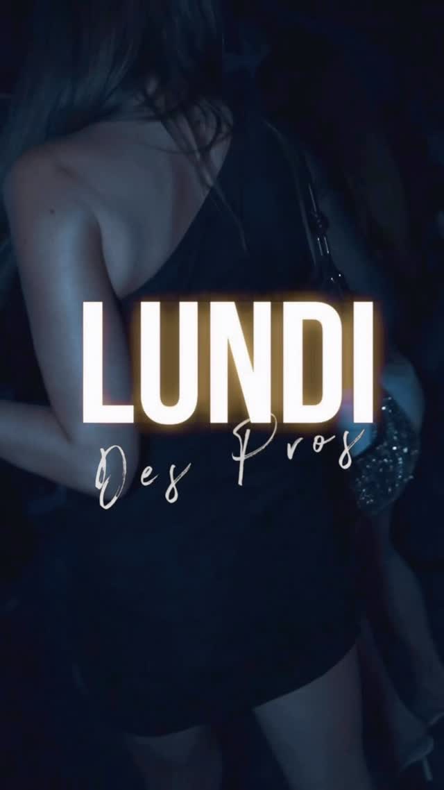 LUNDI DES PROS