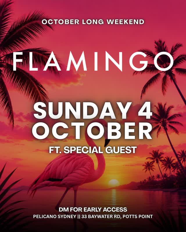 SAVE THE DATE 🦩 Flamingo Lounge is back by popular demand on Sunday 4th October long weekend ft. SPECIAL GUEST!