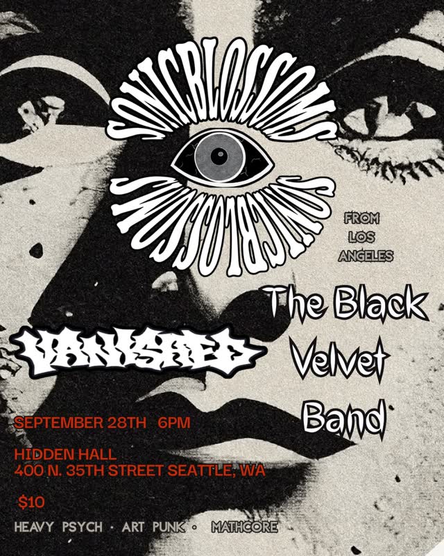Next month! Los Angeles heavy psych and space rock band @sonicblossomsofficial are coming to Hidden Hall on September 28 with @vanishedmetal and @theblackvelvetband on support.