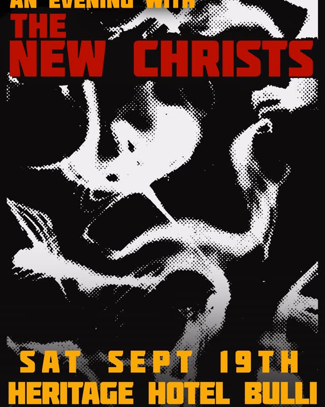 An Evening With The New Christs