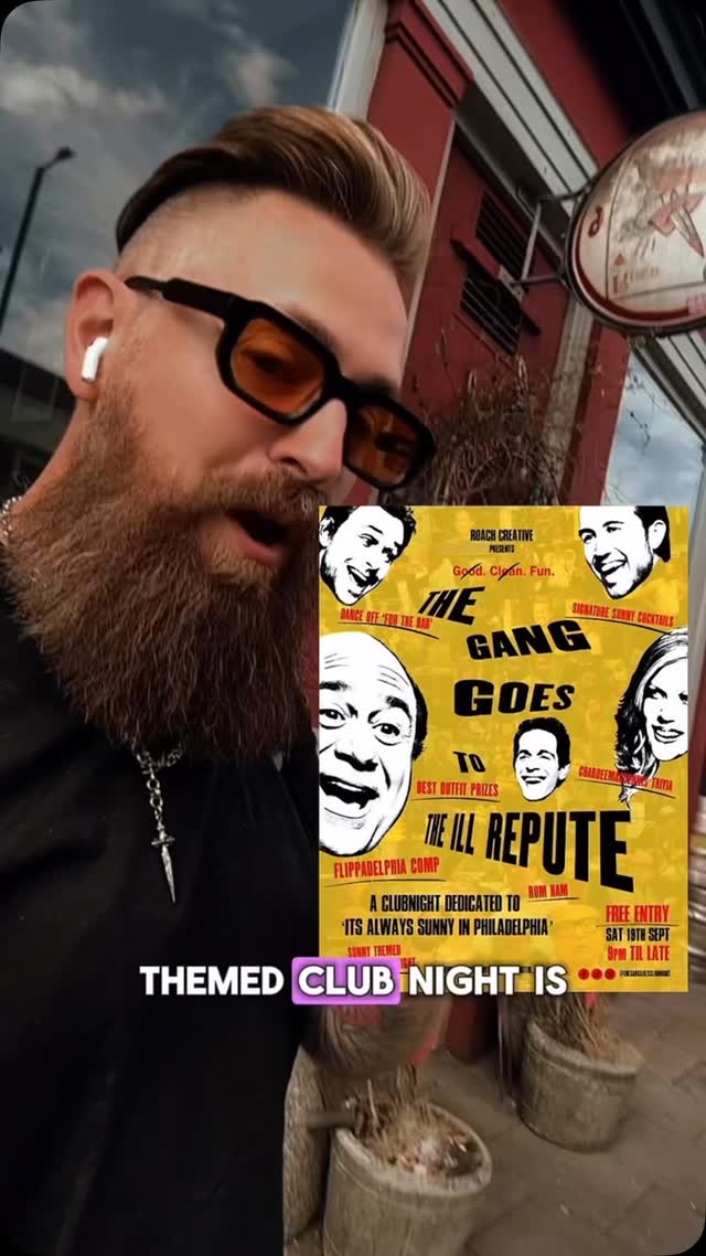 It’s Always Sunny in Philadelphia themed Clubnight