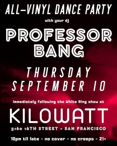 House, dark rock, weird funk party at Kilowatt Bar SF