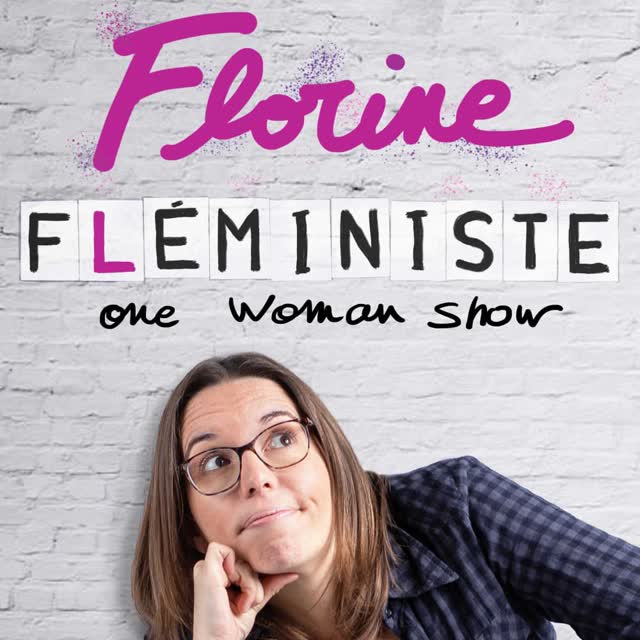 Florine - "Fléministe!"
