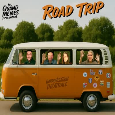 Les Quand Mêmes "Road trip"