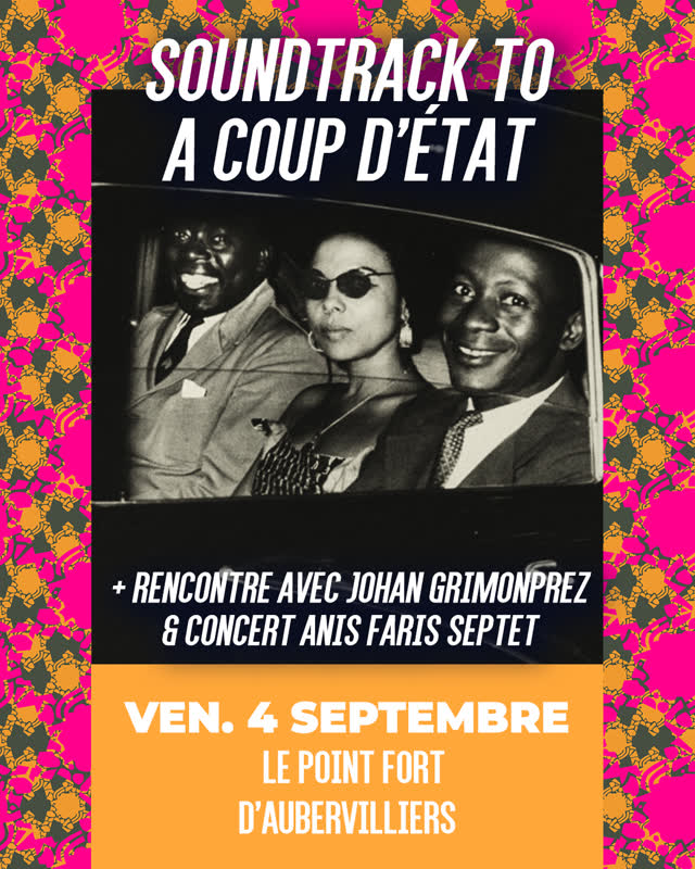 Jazz, politique et décolonisation : soirée avec Johan Grimonprez et concert du Anifaris Septet