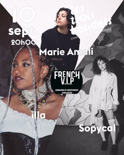 FRENCH VIP WOMEN avec ILLA, MARIE AMALI, SOPYCAL aux Trois Baudets