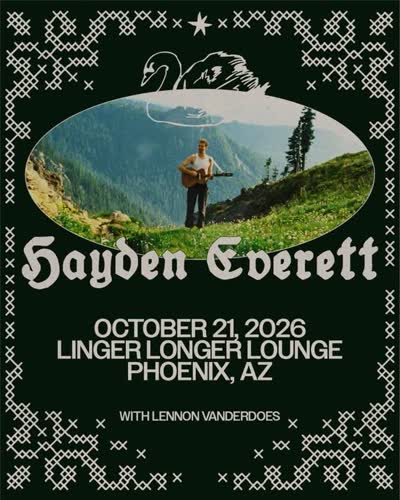 Hayden Everett (@hayden.mp3) at @lingerlongeraz on October 12th!