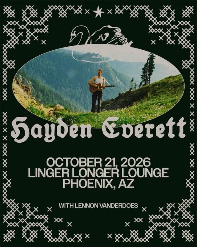 Hayden Everett (@hayden.mp3) at @lingerlongeraz on October 12th!