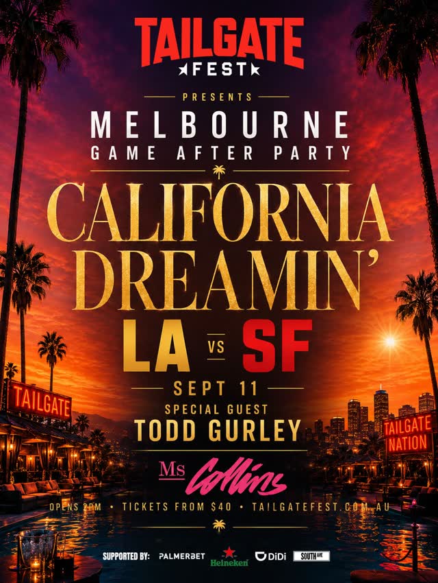 Tailgate Fest Presents Melbourne Game After Party California Dreamin' LA vs SF