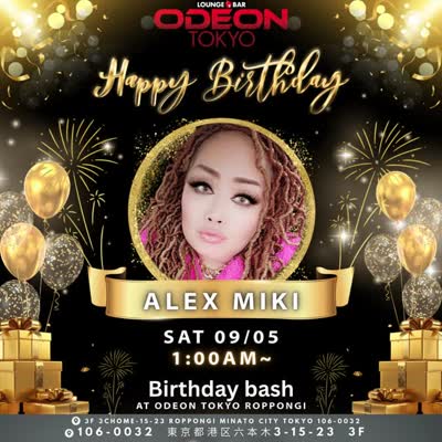 Happy Birthday Birthday bash at ODEON TOKYO ROPPONGI