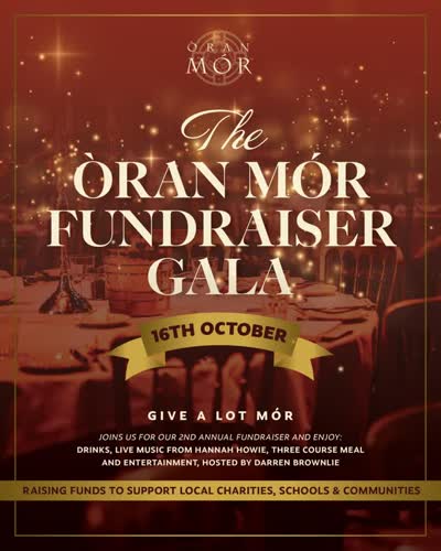 THE ÒRAN MÓR FUNDRAISER GALA — GIVE A LOT MÓR