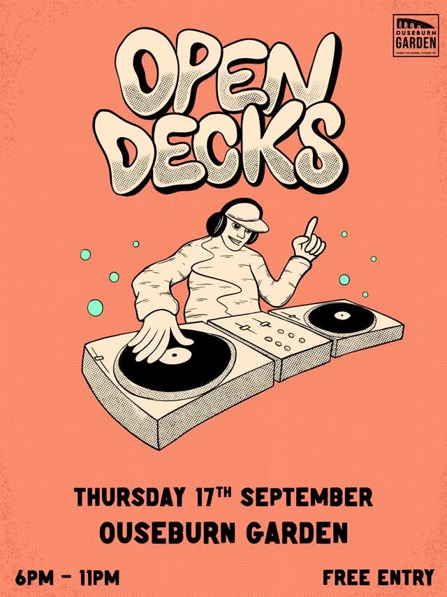 Open Decks At Ouseburn Garden
