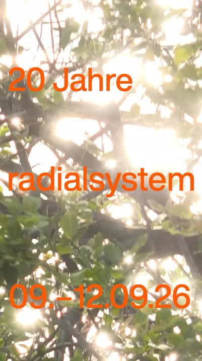 Cheers to 20 Years! / #20JahreRadialsystem