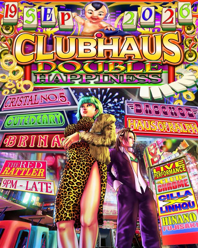 CLUBHAUS: DOUBLE HAPPINESS 囍