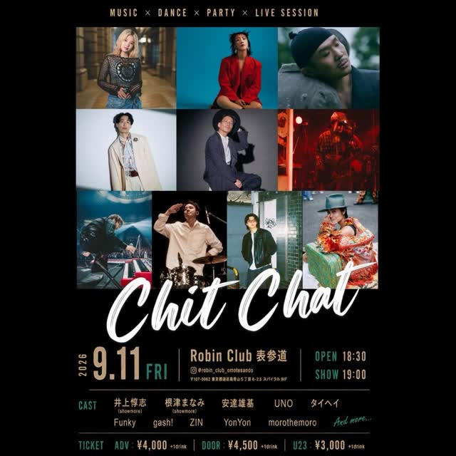 【Chit Chat】Music × Dance × Party × Live Session