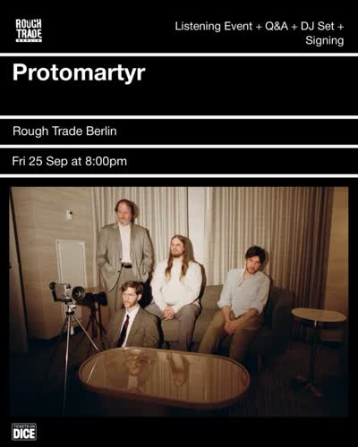 Protomartyr Listening Event + Q&A + DJ Set + Signing