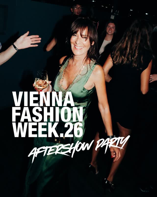 VIENNA FASHION WEEK.26 Aftershow Party