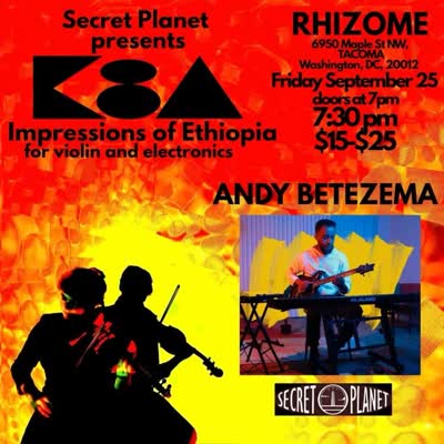 Secret Planet presents a night of Ethio-inspired melodies, grooves, and modes with K8A and Andy BeteZema