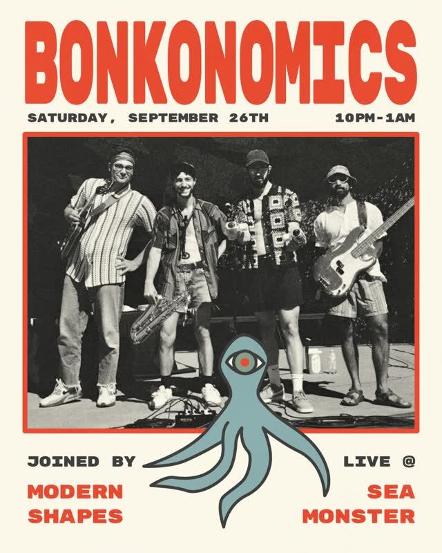 BONKONOMICS LIVE @ SEA MONSTER