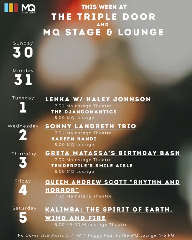 This Week at The Triple Door and MQ Stage & Lounge